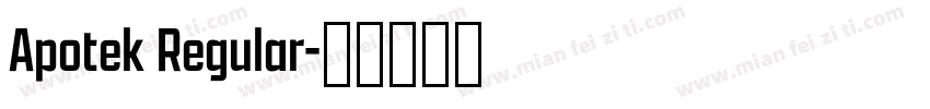 Apotek Regular字体转换